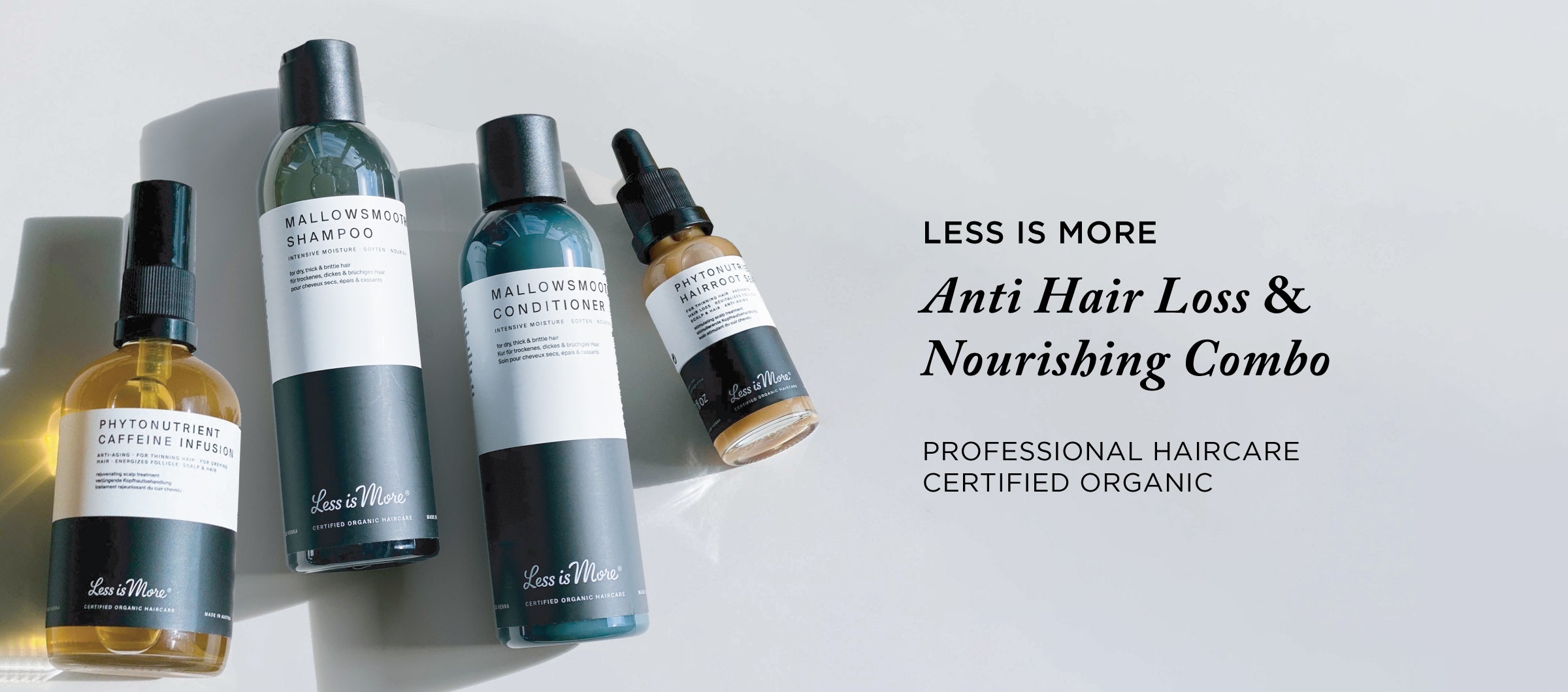 Less is More Haircare
